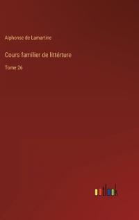 Cours familier de littérture