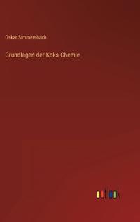 Grundlagen der Koks-Chemie