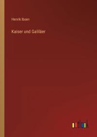 Kaiser und Galiläer