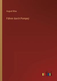 Führer durch Pompeji