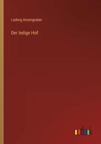 Der ledige Hof