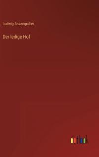 Der ledige Hof