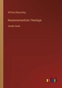 Neutestamentliche Theologie