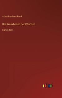 Die Krankheiten der Pflanzen