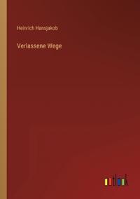 Verlassene Wege