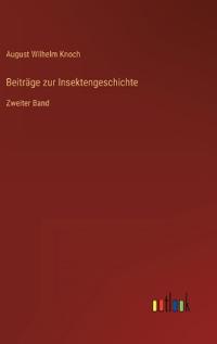 Beiträge zur Insektengeschichte