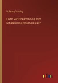 Bokomslag för "Findet Vorteilsanrechnung beim Schadensersatzanspruch statt?"