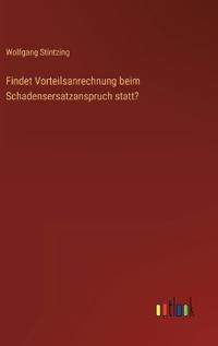 Bokomslag för "Findet Vorteilsanrechnung beim Schadensersatzanspruch statt?"