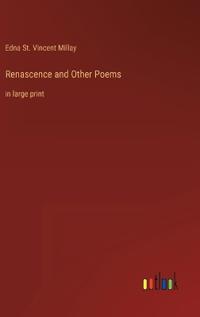 Renascence and Other Poems