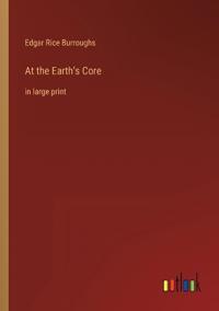 At the Earth's Core