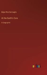 At the Earth's Core