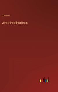 Vom grüngoldnen Baum