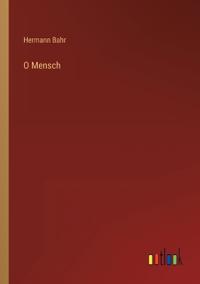 O Mensch
