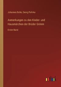 Bokomslag för "Anmerkungen zu den Kinder- und Hausmärchen der Brüder Grimm"