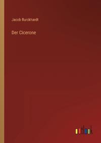 Der Cicerone