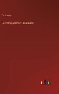 Raetoromanische Grammatik