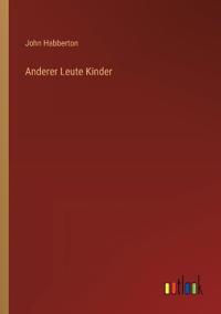 Anderer Leute Kinder