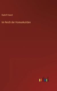 Im Reich der Homunkuliden