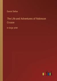 Kirjan kansi "The Life and Adventures of Robinson Crusoe"