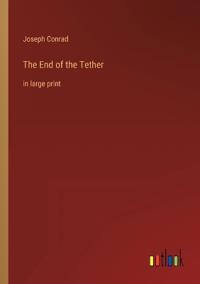 The End of the Tether