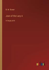 Jean of the Lazy A
