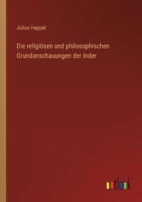Kirjan kansi "Die religiösen und philosophischen Grundanschauungen der Inder"