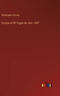 Bokomslag för "Europa in 90 Tagen im Jahr 1887"