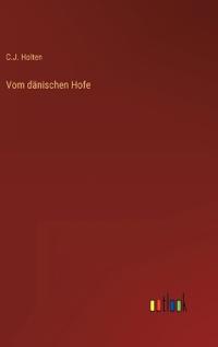 Vom dänischen Hofe