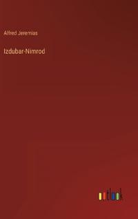 Izdubar-Nimrod