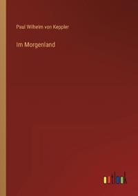 Im Morgenland