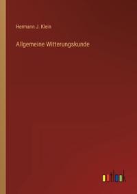 Allgemeine Witterungskunde