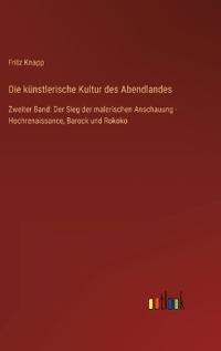 Bokomslag för "Die künstlerische Kultur des Abendlandes"