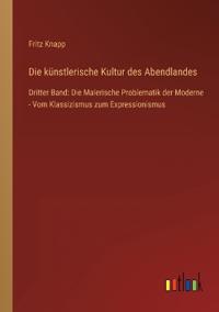 Die künstlerische Kultur des Abendlandes