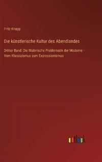 Die künstlerische Kultur des Abendlandes