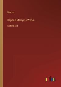 Kapitän Marryats Werke