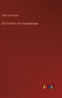 Das Erlebnis des Hochgebirges