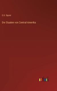 Die Staaten von Central-Amerika