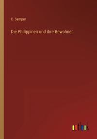 Die Philippinen und ihre Bewohner