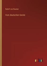 Vom deutschen Geiste