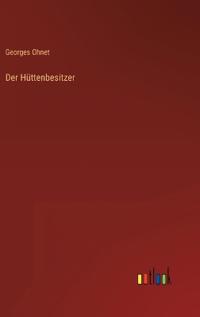 Der Hüttenbesitzer