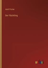 Der Flüchtling