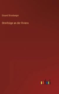 Streifzüge an der Riviera