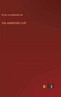 Das wandernde Licht