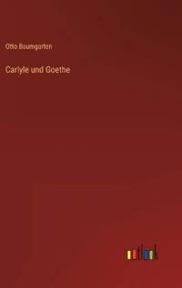 Bokomslag för "Carlyle Und Goethe"