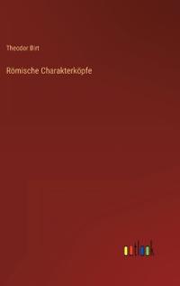 Römische Charakterköpfe