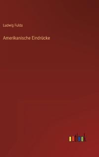 Amerikanische Eindrücke
