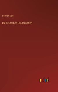 Die deutschen Landschaften