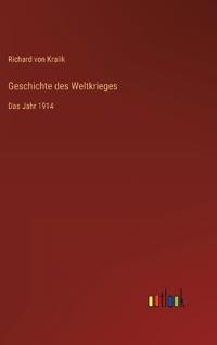 Geschichte des Weltkrieges