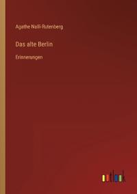 Das alte Berlin