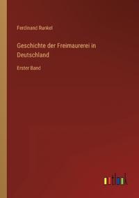 Geschichte der Freimaurerei in Deutschland